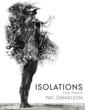 Load image into Gallery viewer, ISOLATIONS FOR SOLO PIANO (PDF)
