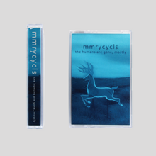 Load image into Gallery viewer, mmrycycls - the humans are gone, mostly (Cassette EP)
